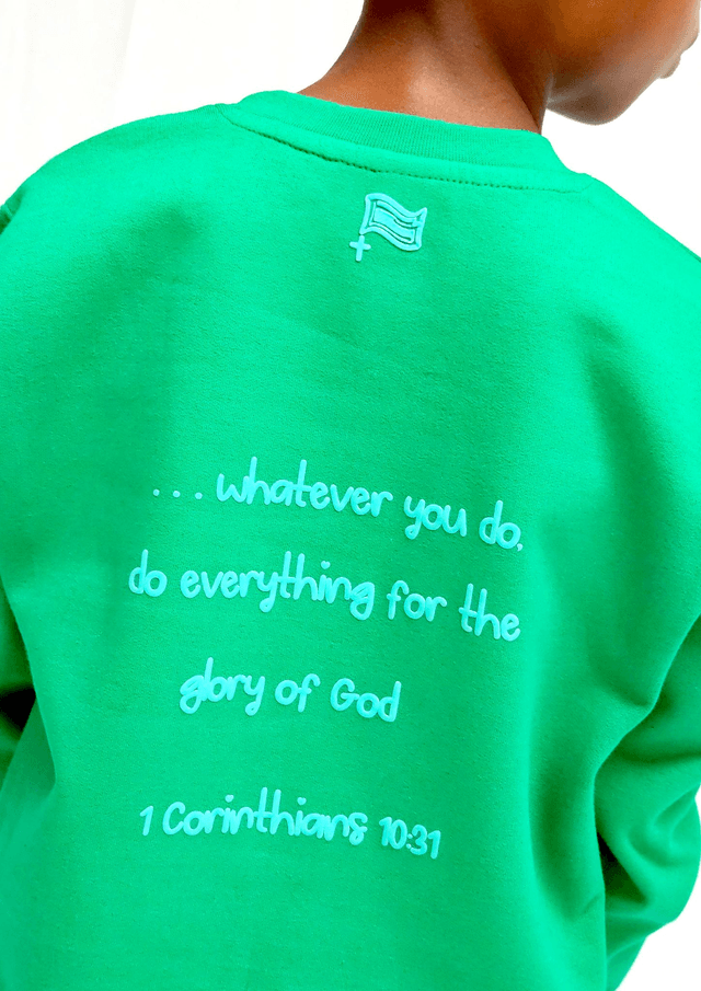 For His Glory Green Puff Sweatshirt -  1 Cor 10:31 [KIDS]