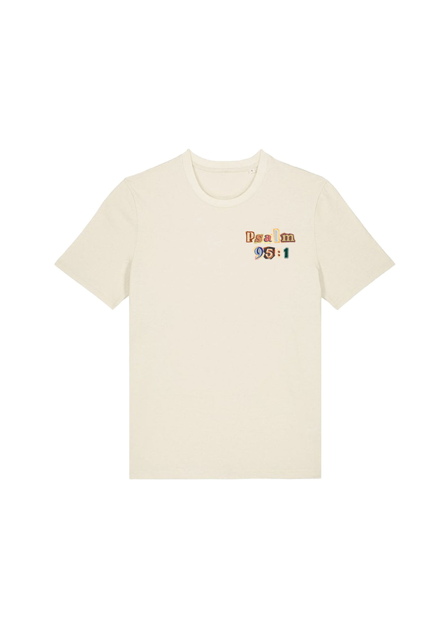 The Jesus Tee - Psalm 95:1 [Regular]
