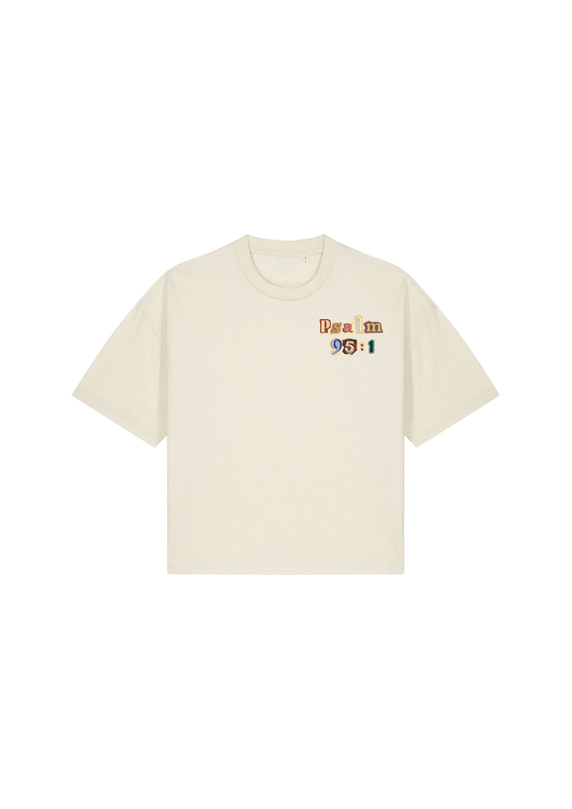 The Jesus Tee - Psalm 95:1 [Boxy]