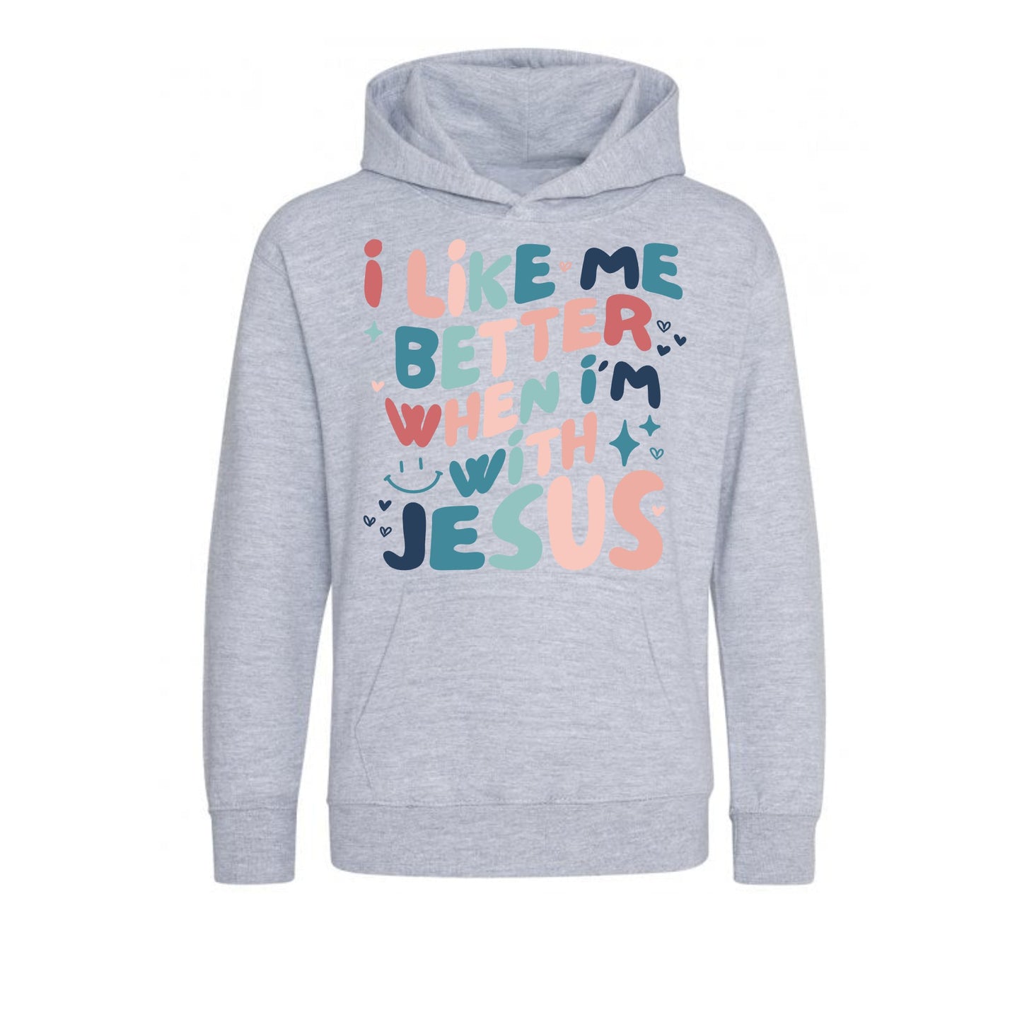 I like me better when I'm with Jesus Hoodie | Grey | Unisex ADULT